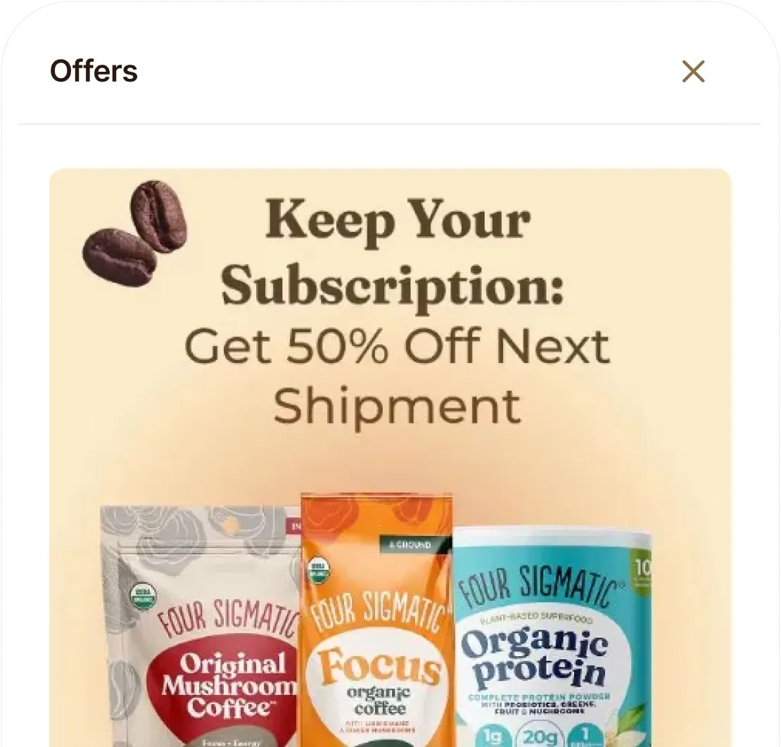 Cancellation save offer offering 50% off the next shipment